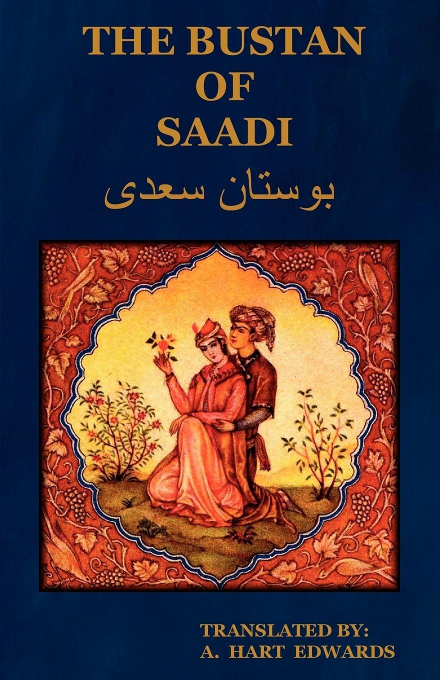 Cover: 9781604440348 | The Bustan of Saadi (the Garden of Saadi) | Taschenbuch | Paperback