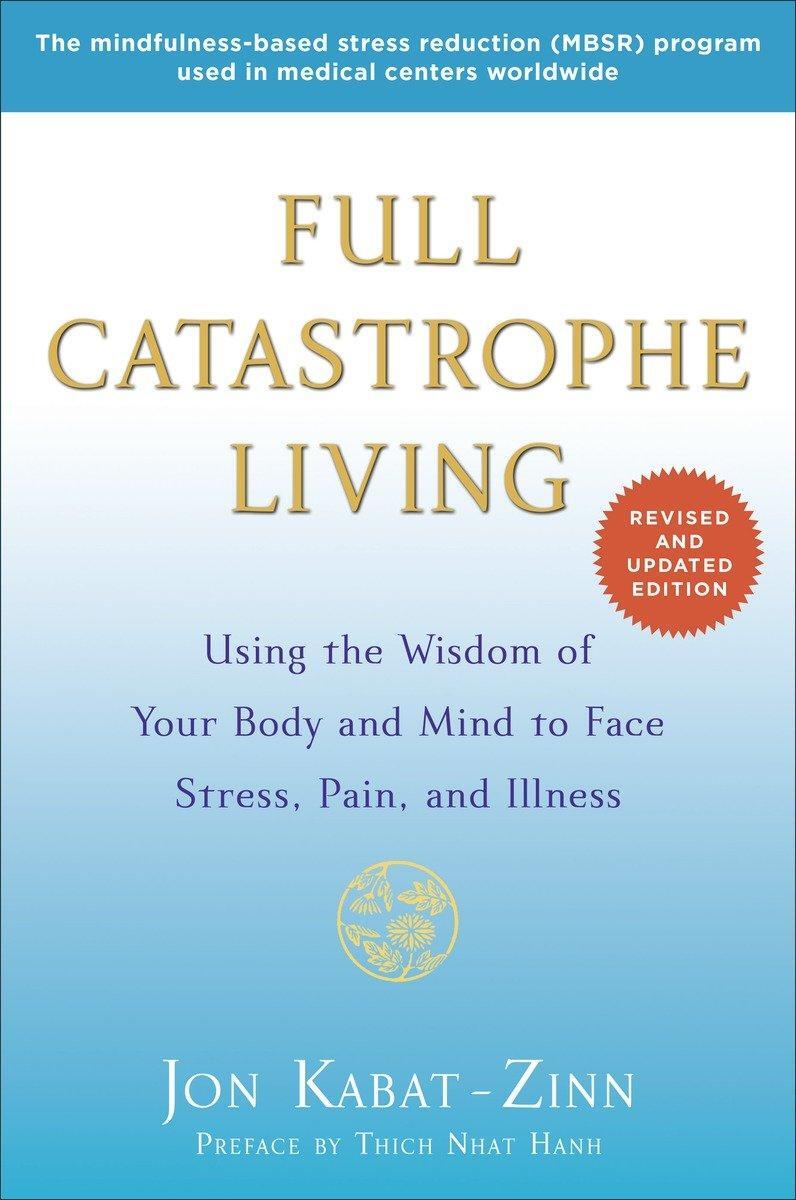 Cover: 9780345536938 | Full Catastrophe Living | Jon Kabat-Zinn | Taschenbuch | Englisch