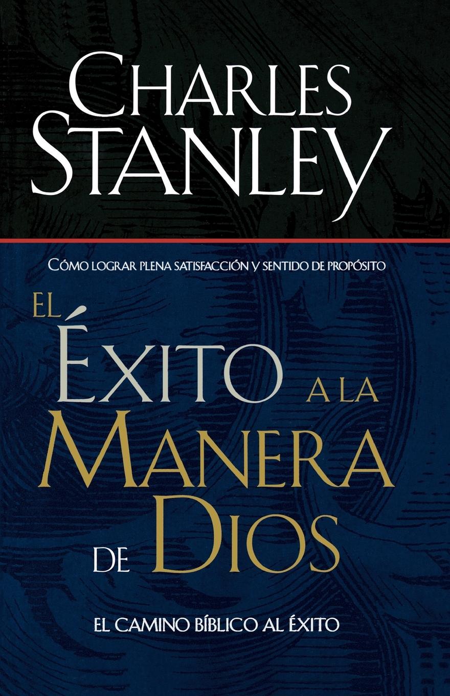 Cover: 9780881136081 | El Exito a la Manera de Dios = Success God's Way | Charles F. Stanley