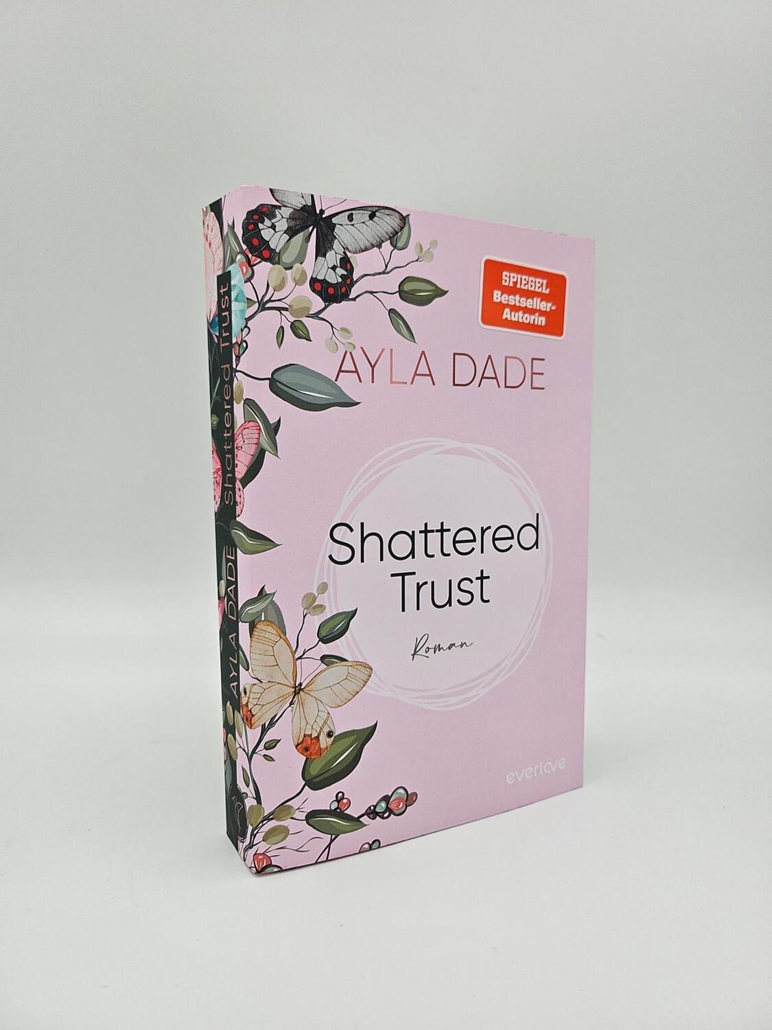 Bild: 9783492065634 | Shattered Trust | Ayla Dade | Taschenbuch | East Side Elite | 368 S.