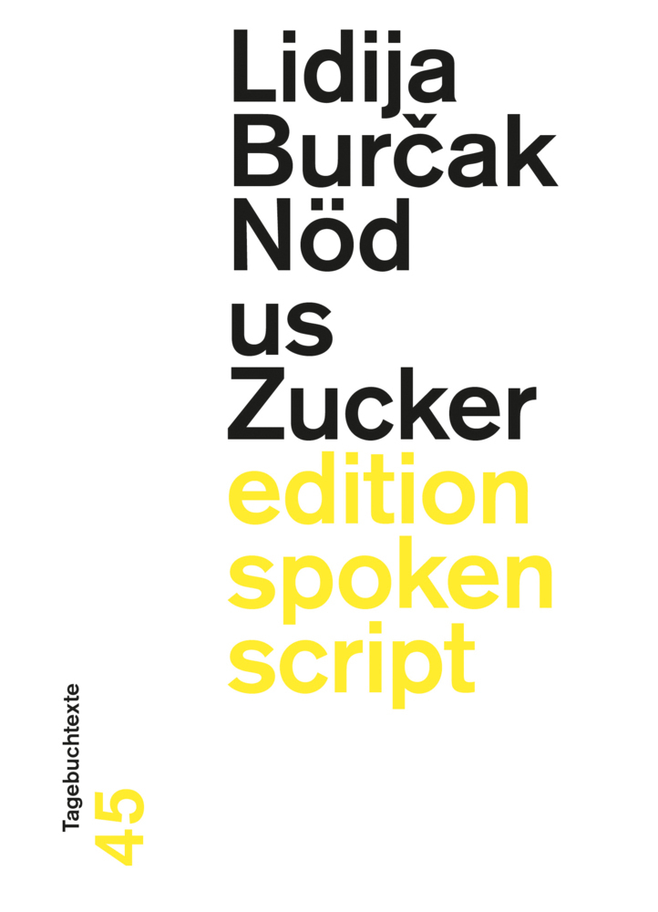 Cover: 9783038531289 | Nöd us Zucker | Tagebuchtexte | Lidija Burcak | Taschenbuch | 196 S.
