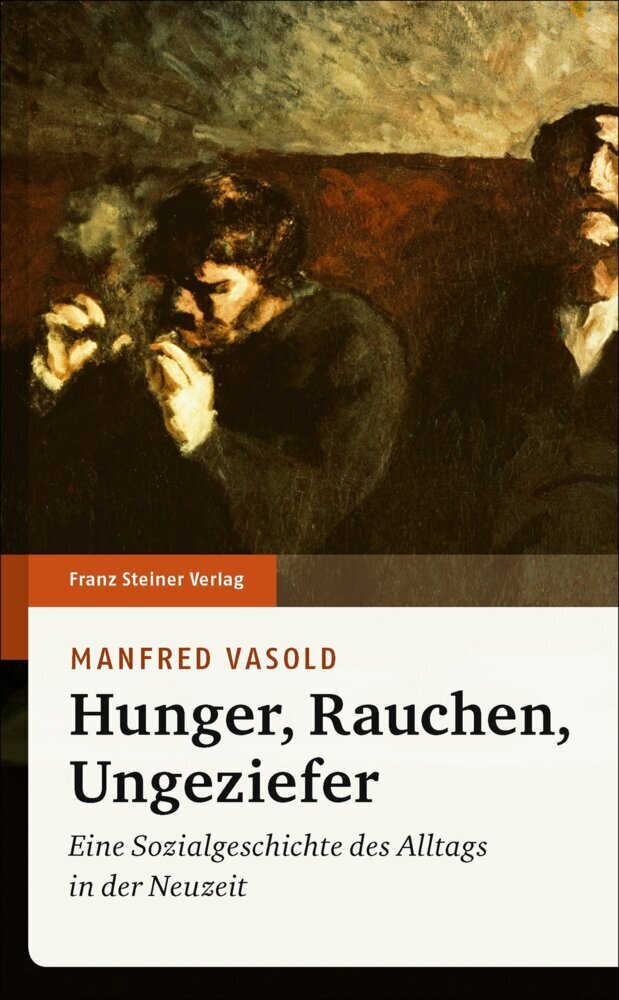 Cover: 9783515111904 | Hunger, Rauchen, Ungeziefer | Manfred Vasold | Buch | 2016