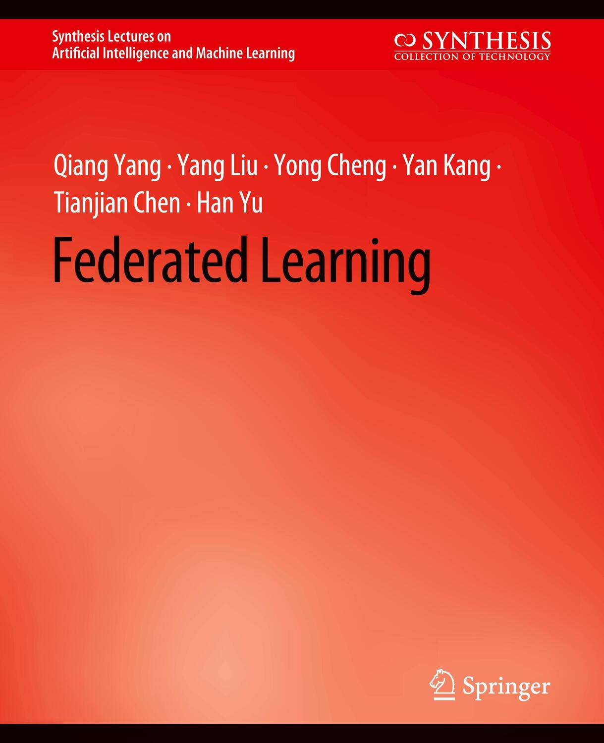 Cover: 9783031004575 | Federated Learning | Qiang Yang (u. a.) | Taschenbuch | Paperback