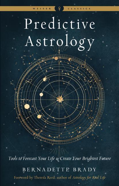 Cover: 9781578637676 | Predictive Astrology: Tools to Forecast Your Life and Create Your...