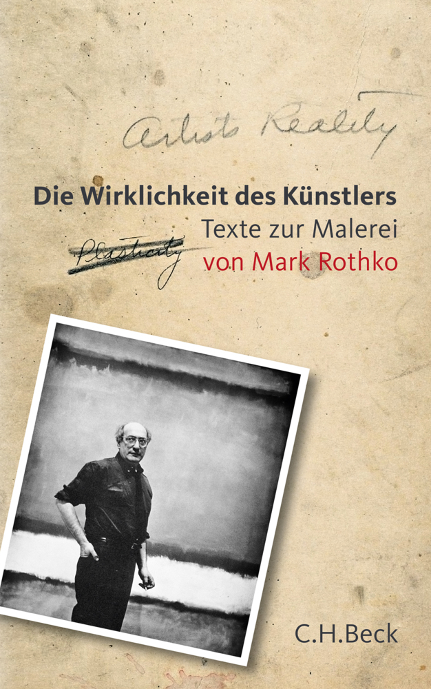 Cover: 9783406737909 | Die Wirklichkeit des Künstlers | Texte zur Malerei | Mark Rothko