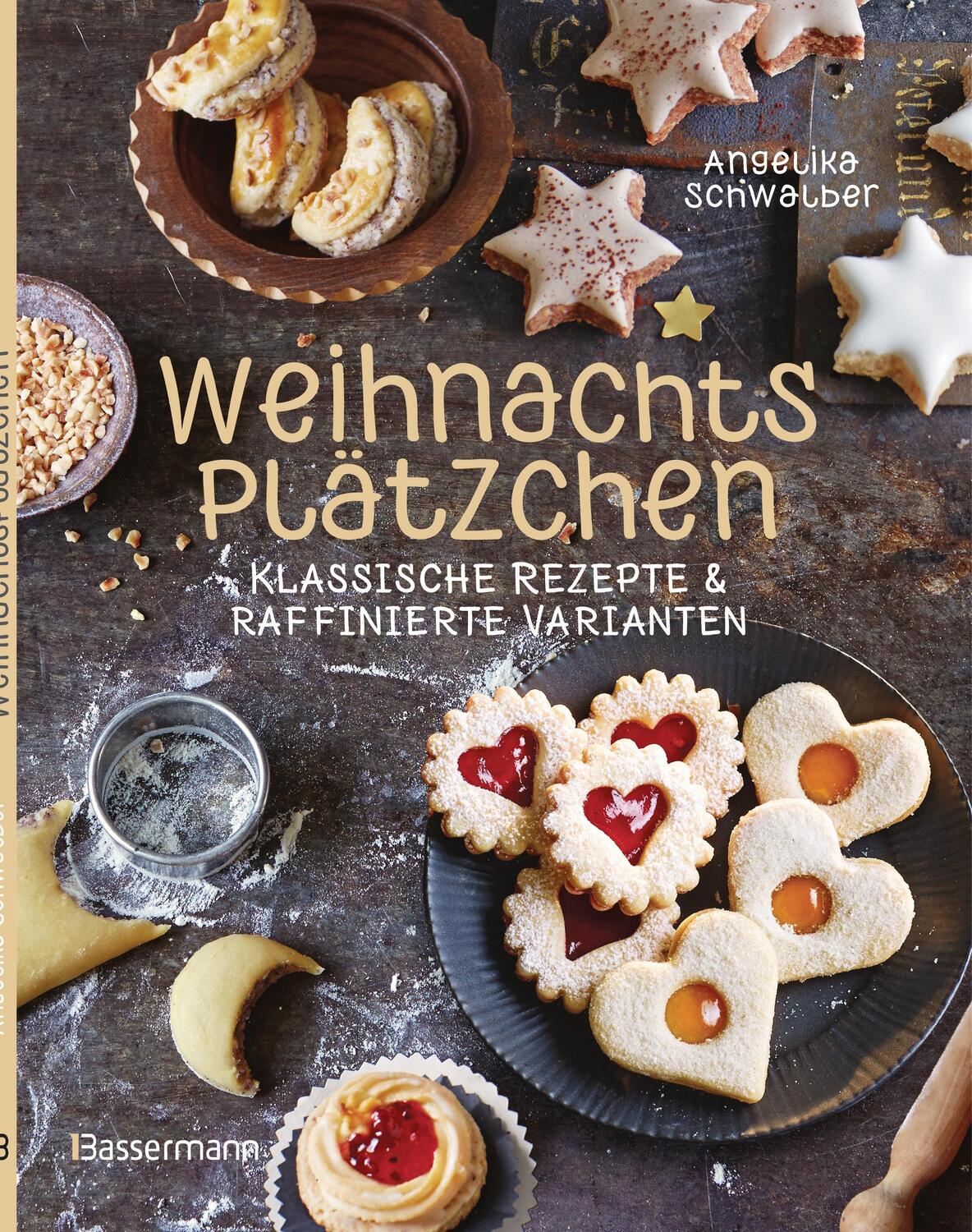 Cover: 9783809449553 | Weihnachtsplätzchen: Klassische Rezepte und raffinierte Varianten