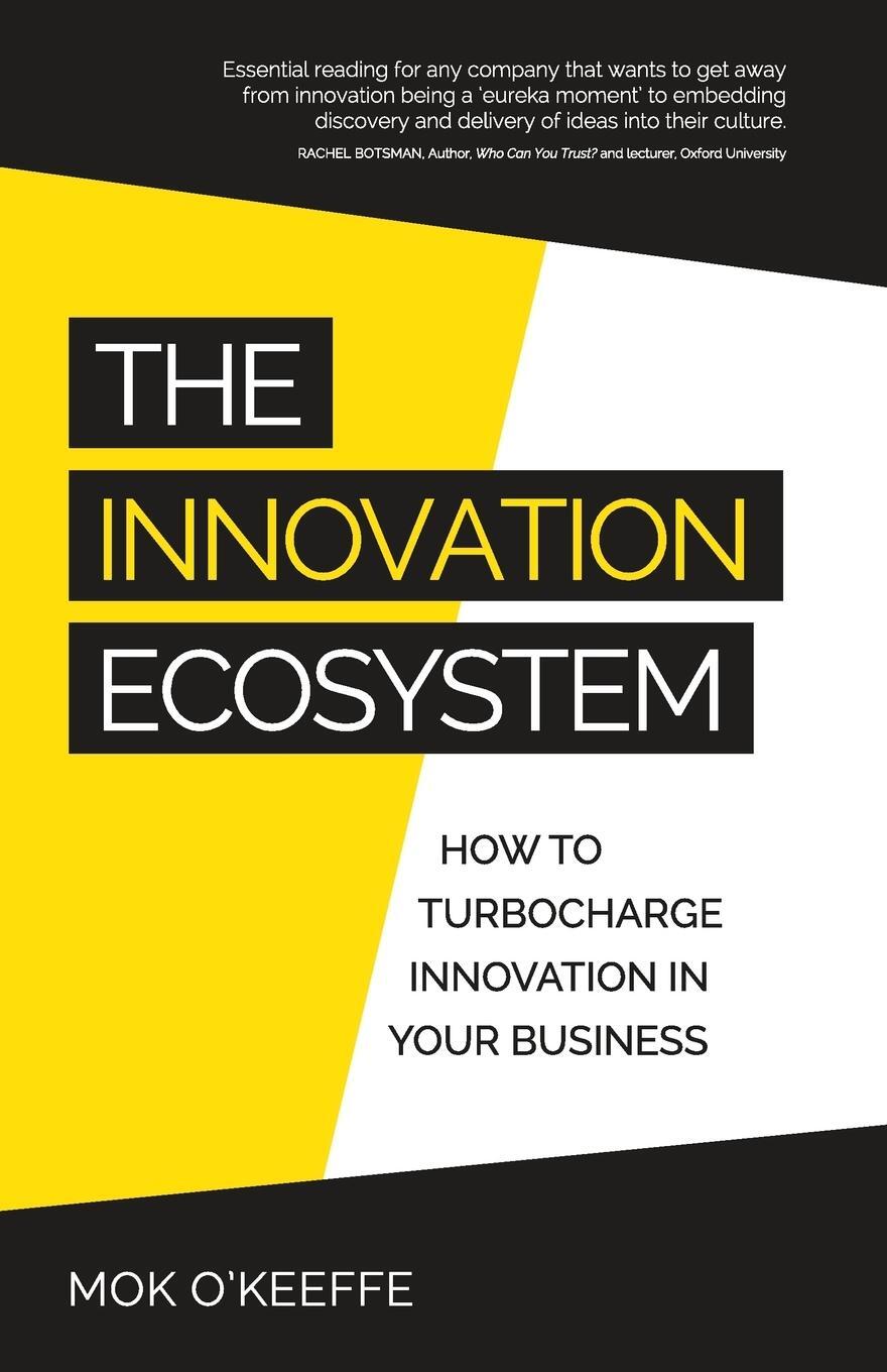 Cover: 9781781333433 | The Innovation Ecosystem | Mok O'Keeffe | Taschenbuch | Paperback