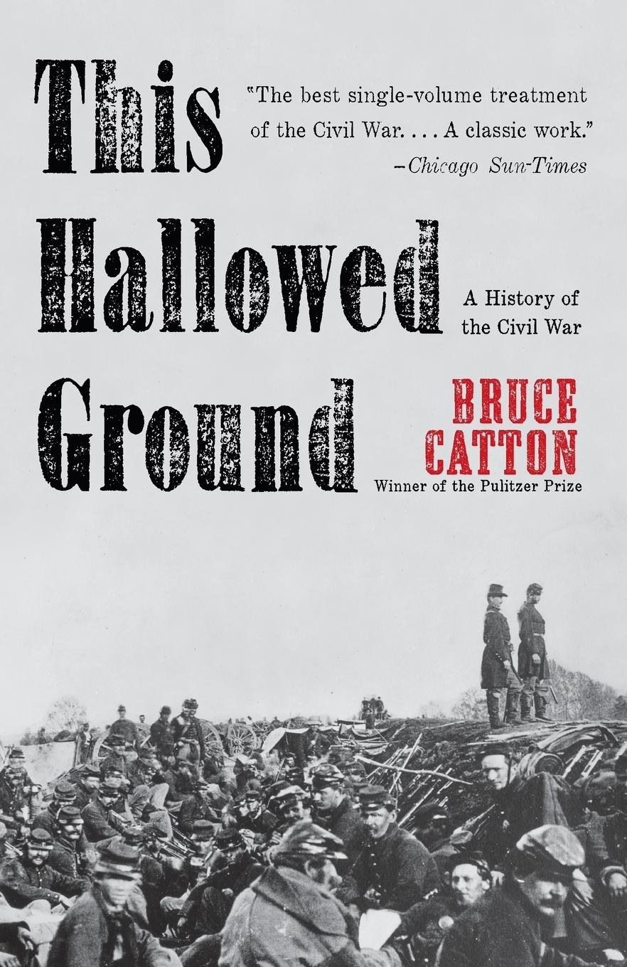 Cover: 9780307947086 | This Hallowed Ground | Bruce Catton | Taschenbuch | Englisch | 2012