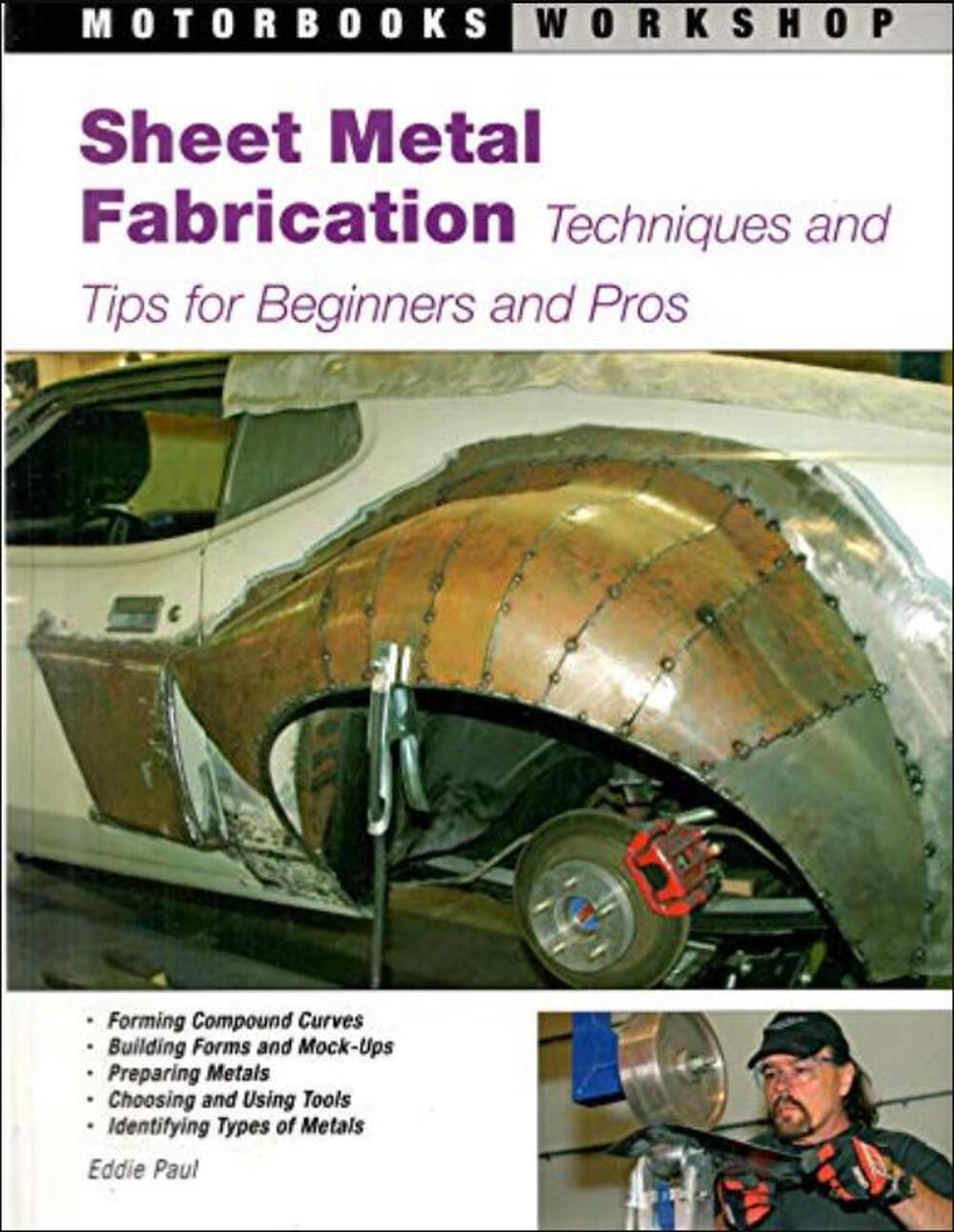 Cover: 9780760327944 | Sheet Metal Fabrication | Techniques and Tips for Beginners and Pros