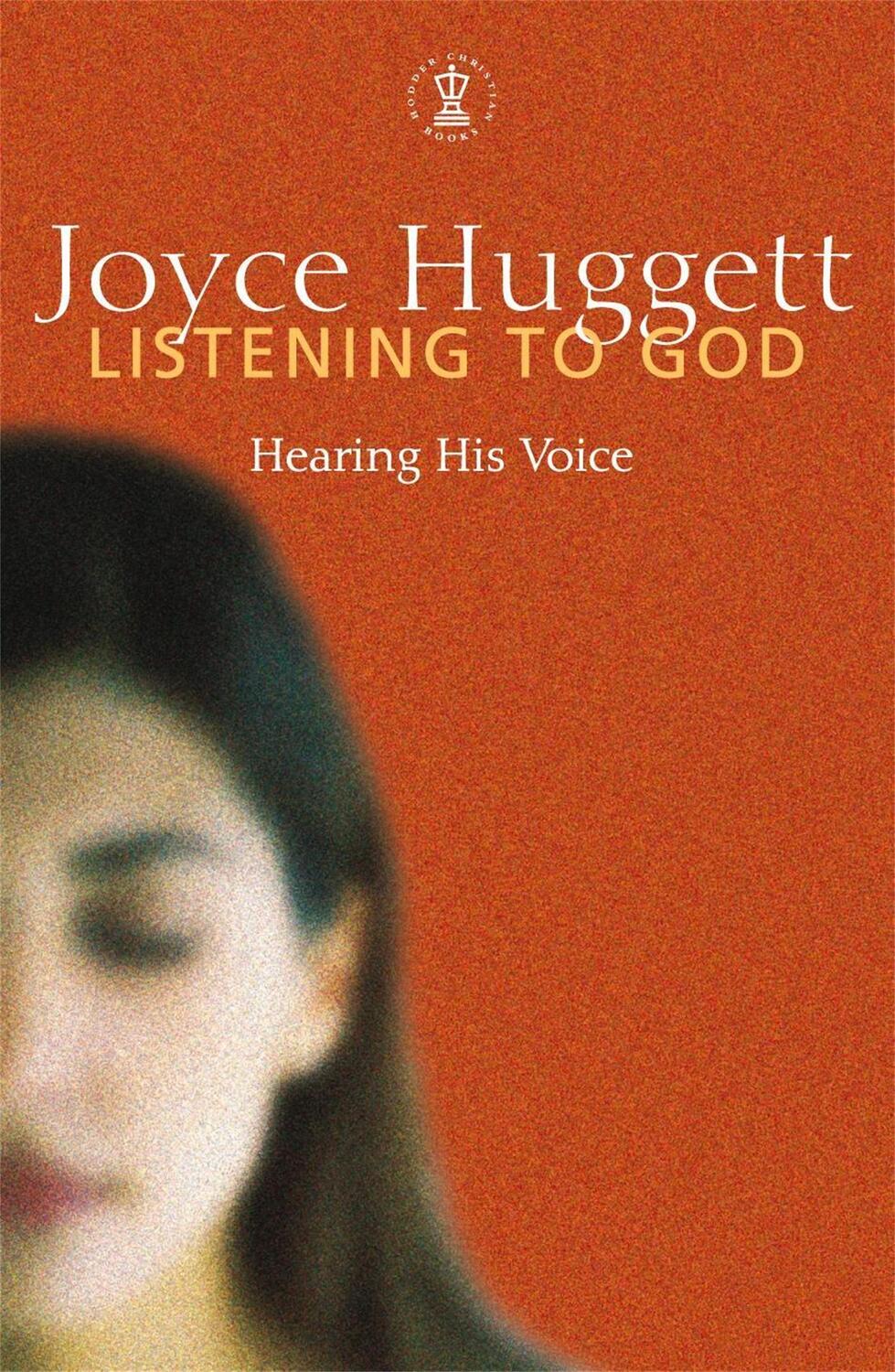 Cover: 9780340864258 | Listening To God | Hearing His Voice | Joyce Huggett | Taschenbuch