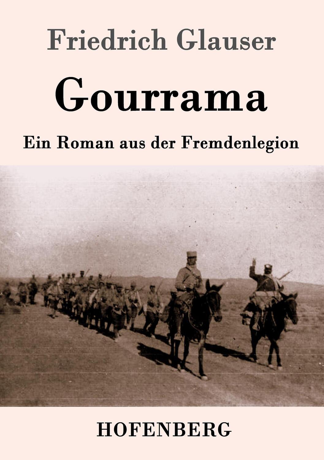 Cover: 9783861998068 | Gourrama | Ein Roman aus der Fremdenlegion | Friedrich Glauser | Buch