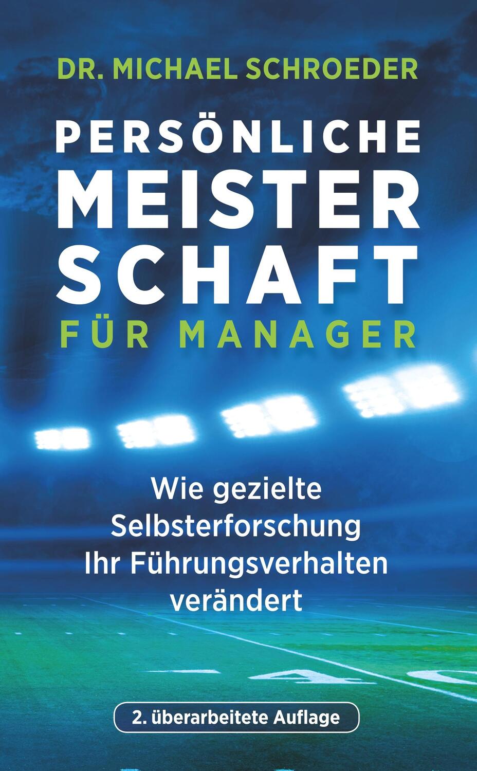 Cover: 9783749711680 | Persönliche Meisterschaft für Manager | 2. überarbeitete Auflage