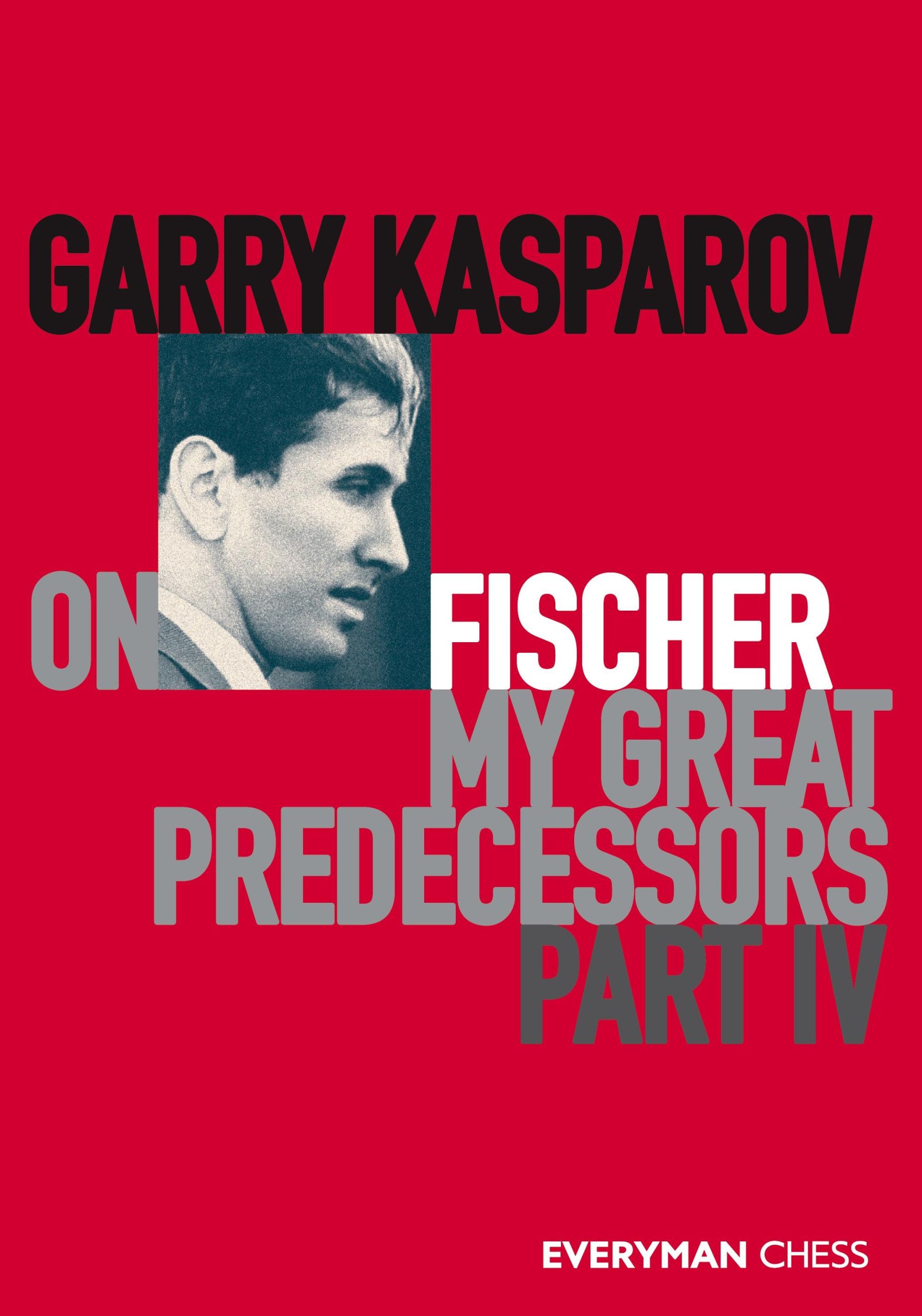 Cover: 9781781945186 | Garry Kasparov on My Great Predecessors, Part Four | Garry Kasparov