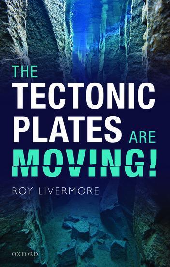Cover: 9780198847939 | The Tectonic Plates Are Moving! | Roy Livermore | Taschenbuch | 2019