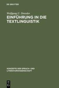 Cover: 9783484220140 | Einführung in die Textlinguistik | Wolfgang U. Dressler | Buch | ISSN