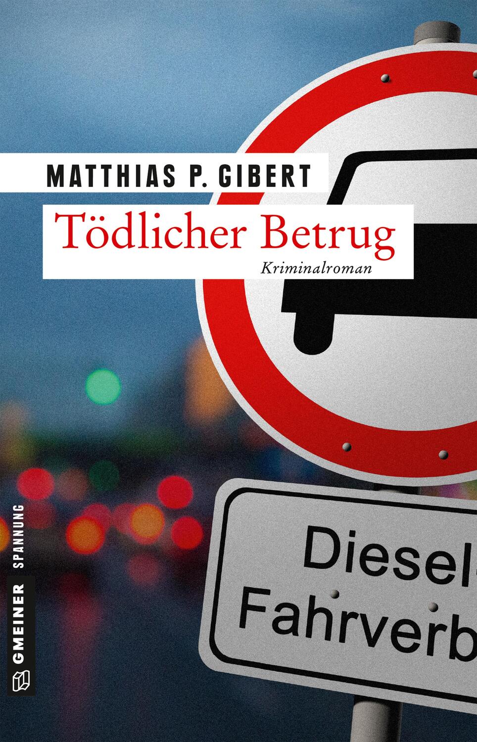 Cover: 9783839224786 | Tödlicher Betrug | Thilo Hains 3. Fall | Matthias P. Gibert | Buch