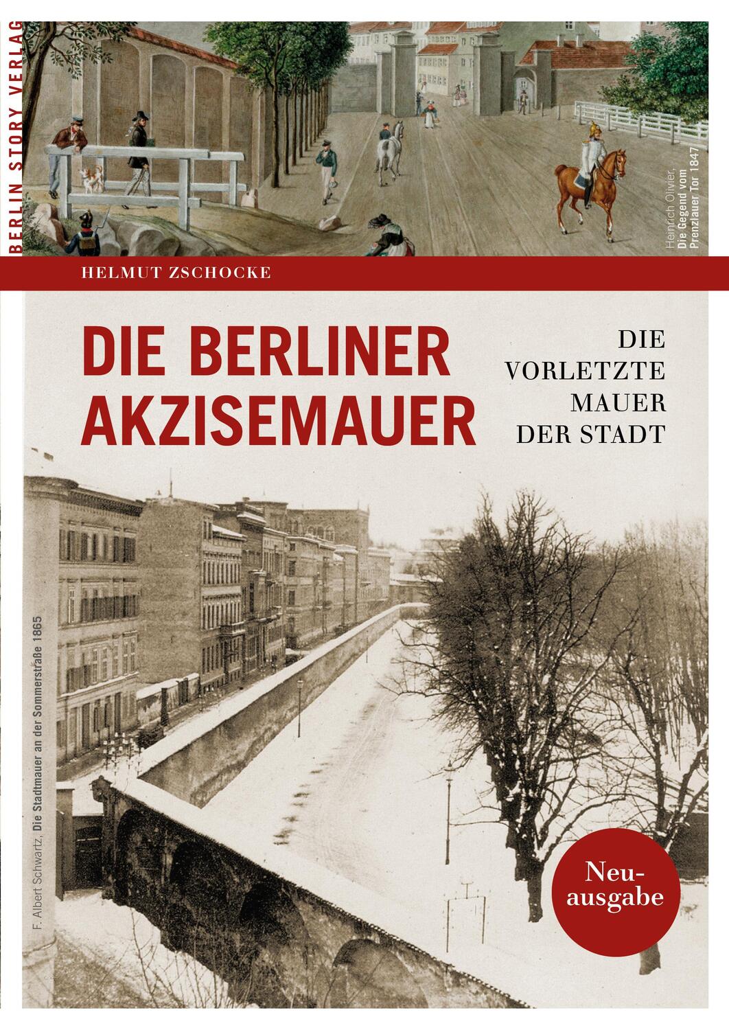Cover: 9783957230966 | Die Berliner Akzisemauer | Die vorletzte Mauer der Stadt | Helmut