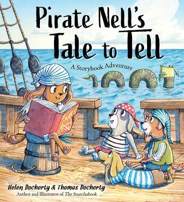 Cover: 9781728261614 | Pirate Nell's Tale to Tell: A Storybook Adventure | Helen Docherty