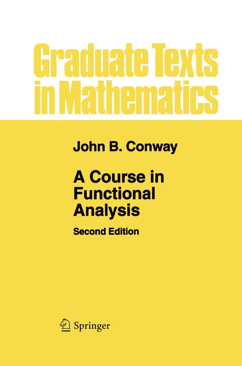 Cover: 9780387972459 | A Course in Functional Analysis | John B Conway | Buch | xvi | 1990