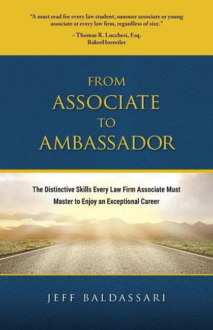 Cover: 9798988661917 | From Associate to Ambassador | Jeff Baldassari | Taschenbuch | 2024