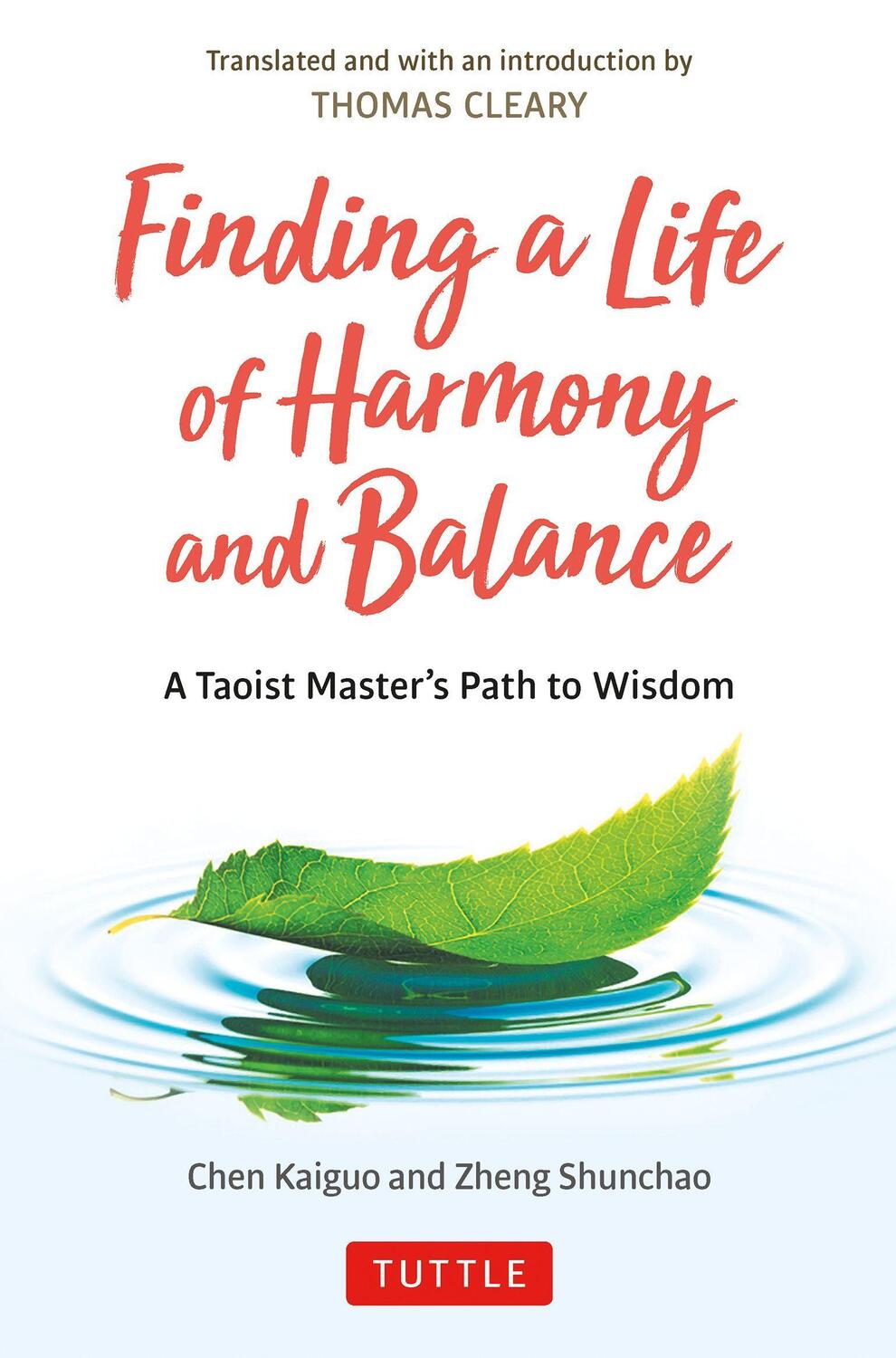 Cover: 9780804852746 | Finding a Life of Harmony and Balance: A Taoist Master's Path to...