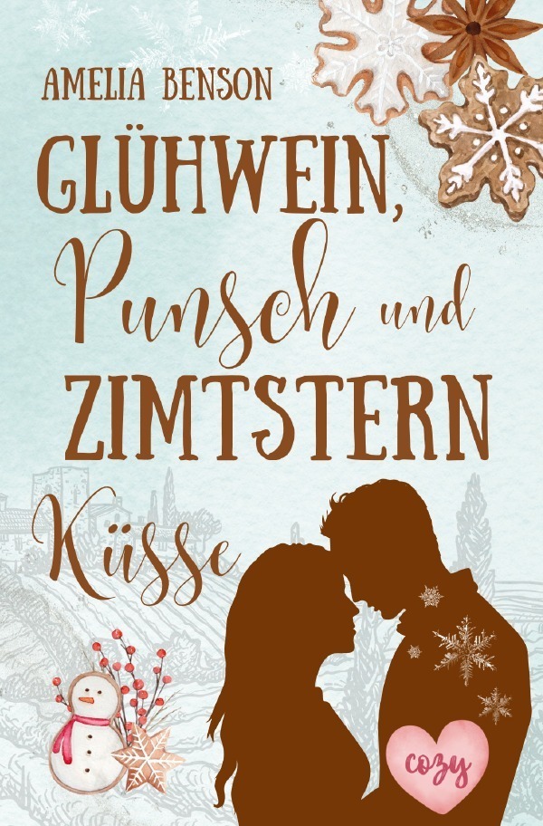 Cover: 9783818711832 | Glühwein, Punsch und Zimtsternküsse | DE | Amelia Benson | Taschenbuch