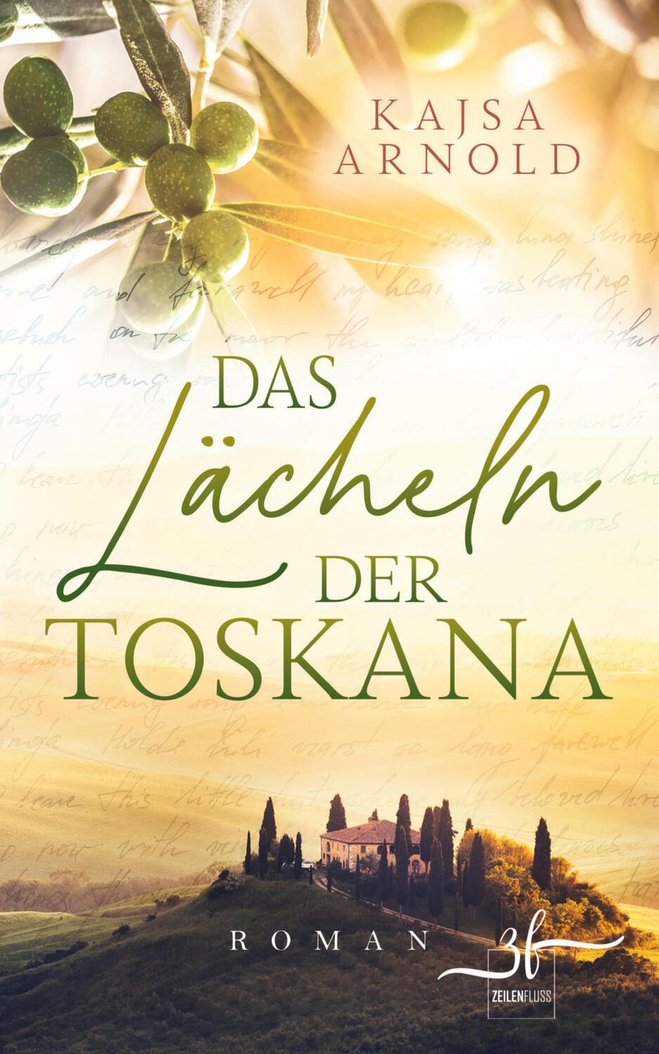 Cover: 9783967142525 | Das Lächeln der Toskana | Liebesroman | Kajsa Arnold | Taschenbuch