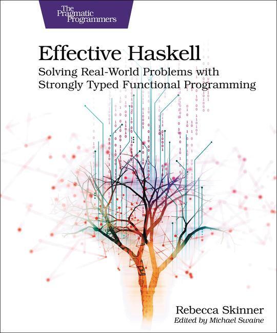 Cover: 9781680509342 | Effective Haskell | Rebecca Skinner | Taschenbuch | Englisch | 2023