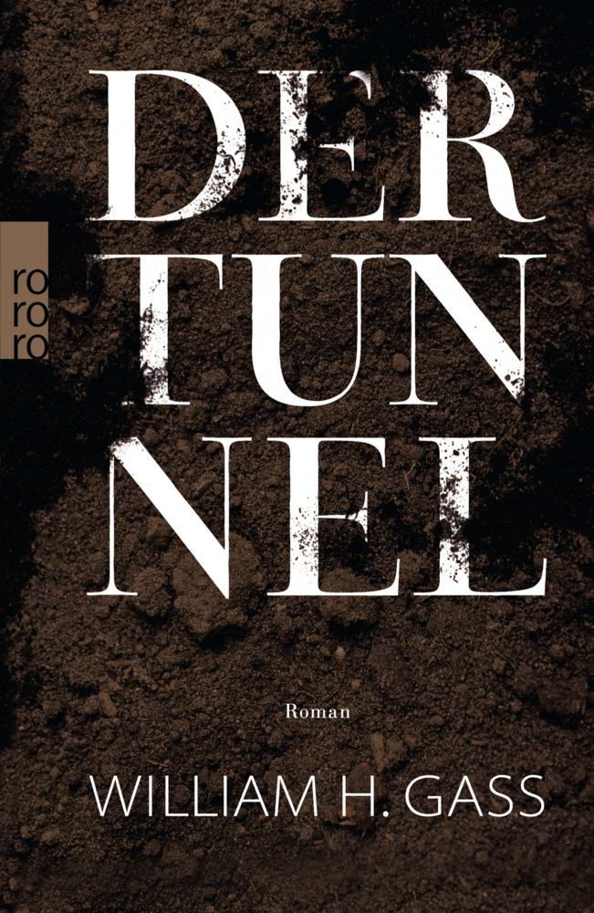 Cover: 9783499240911 | Der Tunnel | Roman. Ausgezeichnet mit dem National Book Award 1997