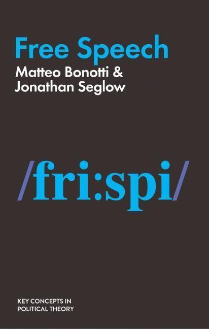 Cover: 9781509526451 | Free Speech | Matteo Bonotti (u. a.) | Taschenbuch | 180 S. | Englisch