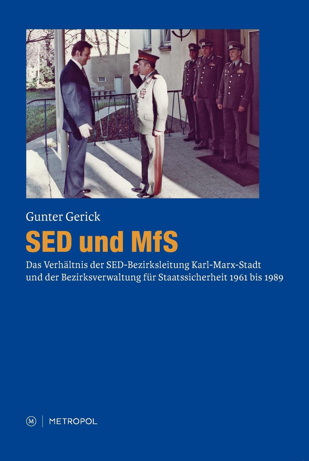 Cover: 9783863311278 | SED und MfS | Gunter Gerick | Taschenbuch | 487 S. | Deutsch | 2014