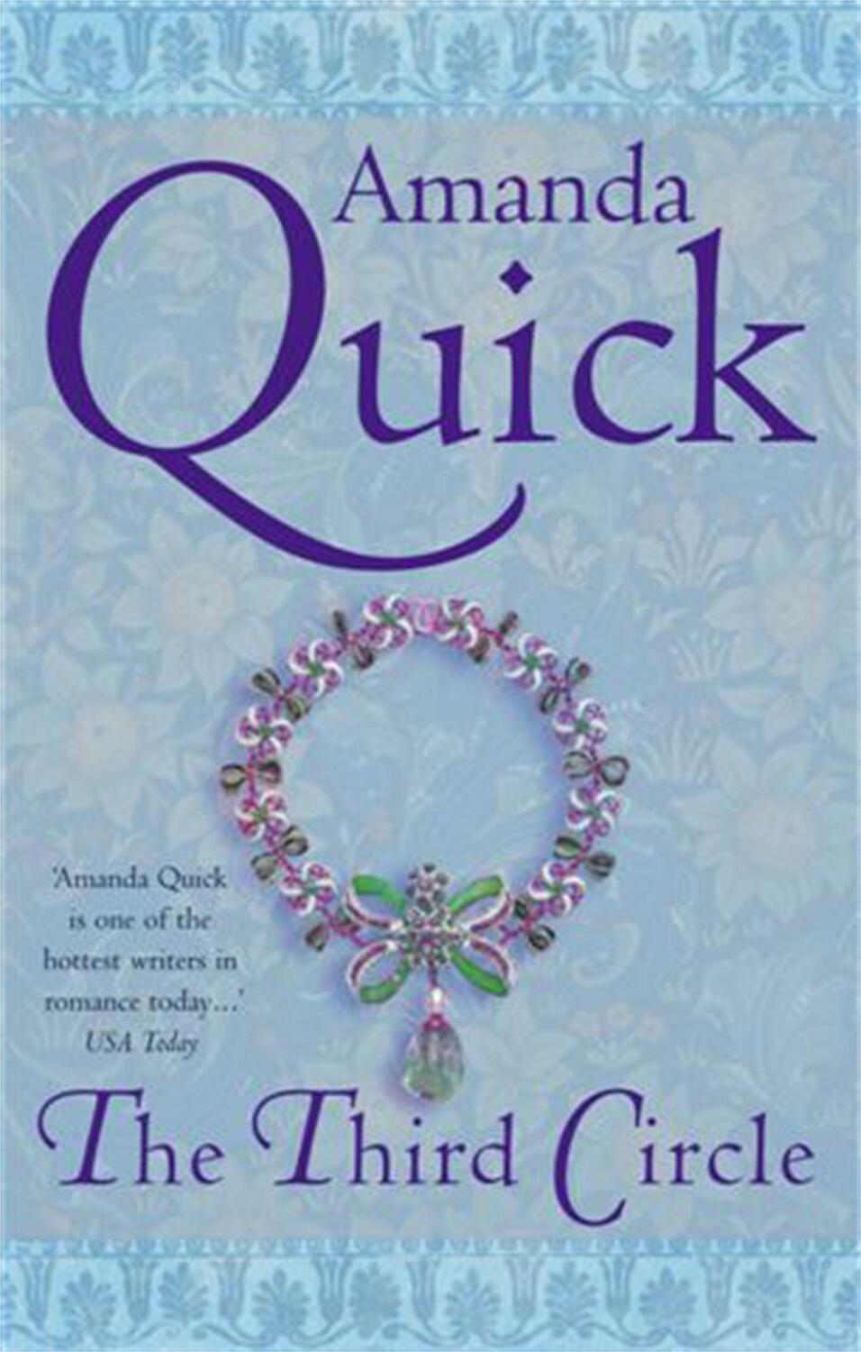 Cover: 9780749909406 | The Third Circle | Number 4 in series | . Amanda Quick | Taschenbuch