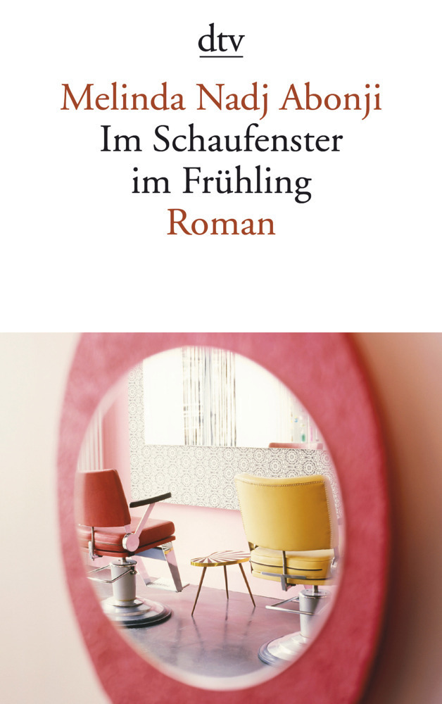 Cover: 9783423141505 | Im Schaufenster im Frühling | Roman | Melinda Nadj Abonji | Buch | DTV