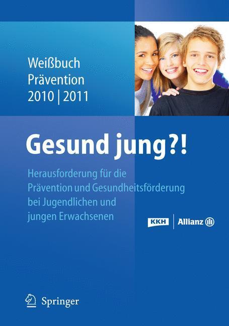 Cover: 9783642167096 | Gesund jung?! | Kaufmännische Krankenkasse | Taschenbuch | Paperback