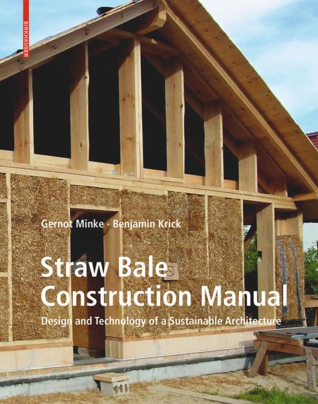 Cover: 9783035618549 | Straw Bale Construction Manual | Gernot Minke (u. a.) | Buch | 2020