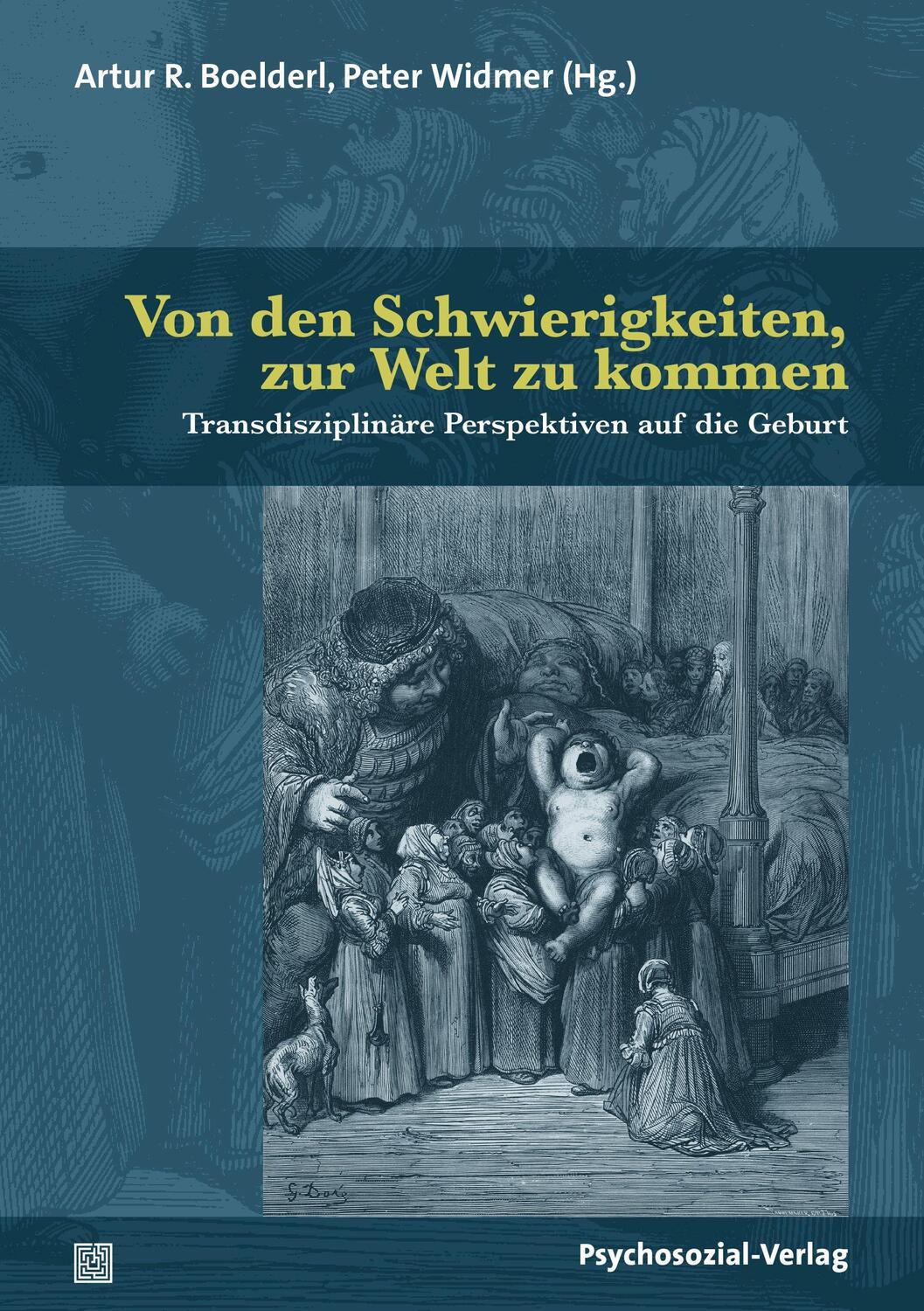 Cover: 9783837930986 | Von den Schwierigkeiten, zur Welt zu kommen | Boelderl (u. a.) | Buch