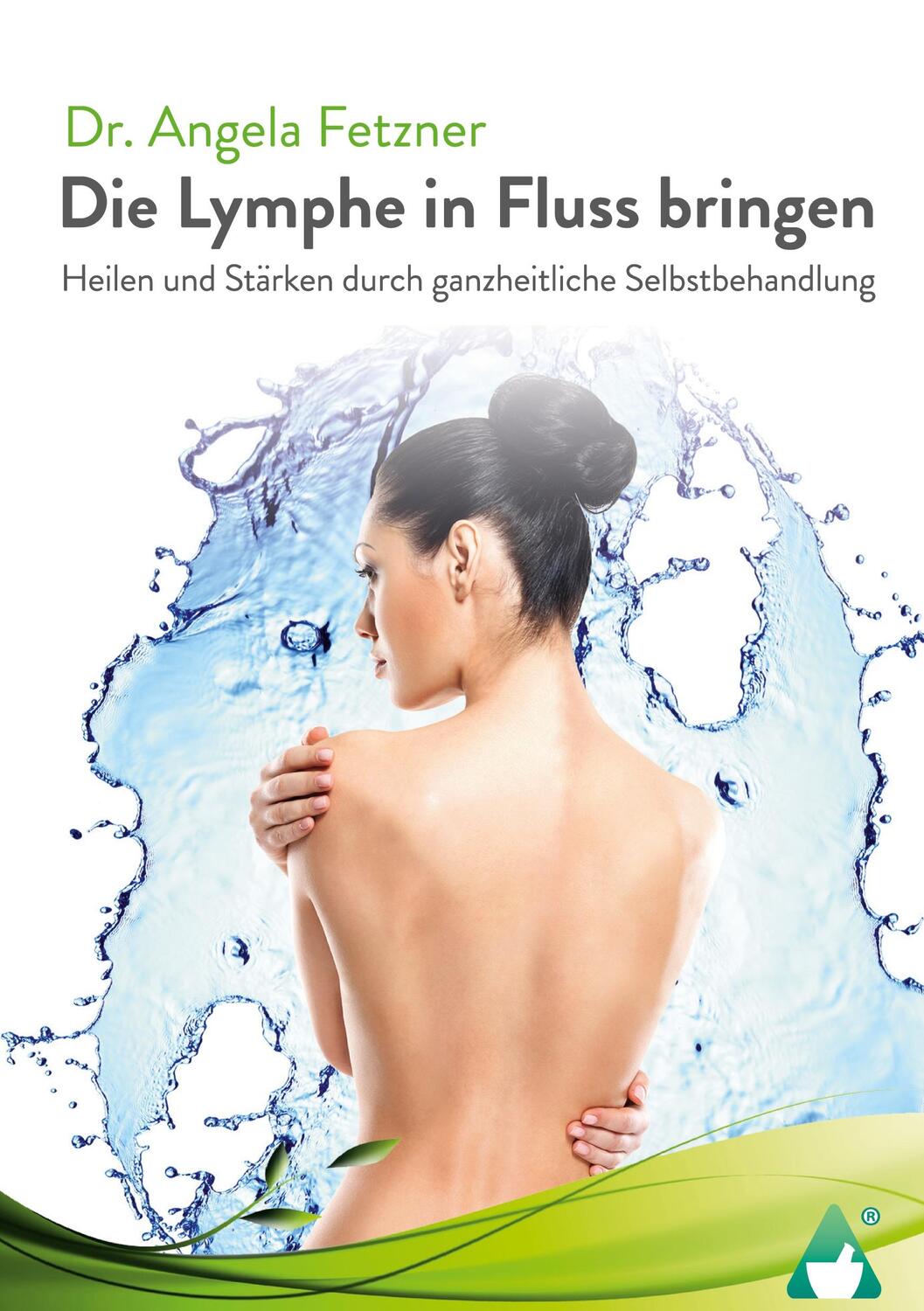 Cover: 9783986680145 | Die Lymphe in Fluss bringen | Angela Fetzner | Taschenbuch | Paperback
