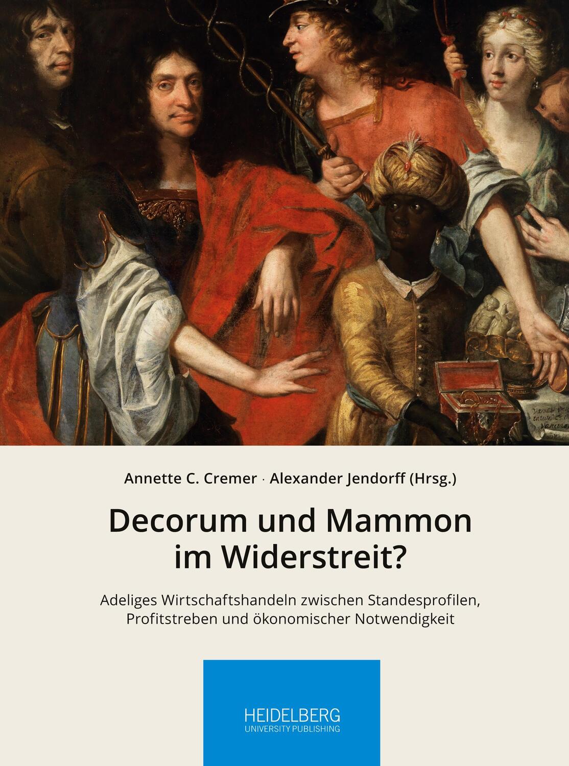 Cover: 9783968220697 | Decorum und Mammon im Widerstreit? | Annette C. Cremer (u. a.) | Buch