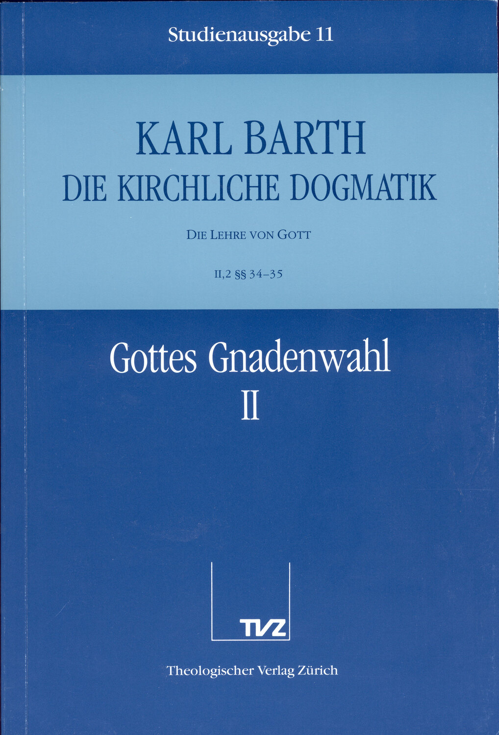Cover: 9783290116118 | Gottes Gnadenwahl. Tl.2 | Karl Barth | Kartoniert / Broschiert | 1988
