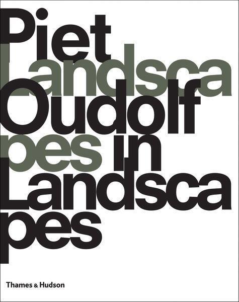 Cover: 9780500289464 | Piet Oudolf | Landscapes In Landscapes | Piet Oudolf | Taschenbuch