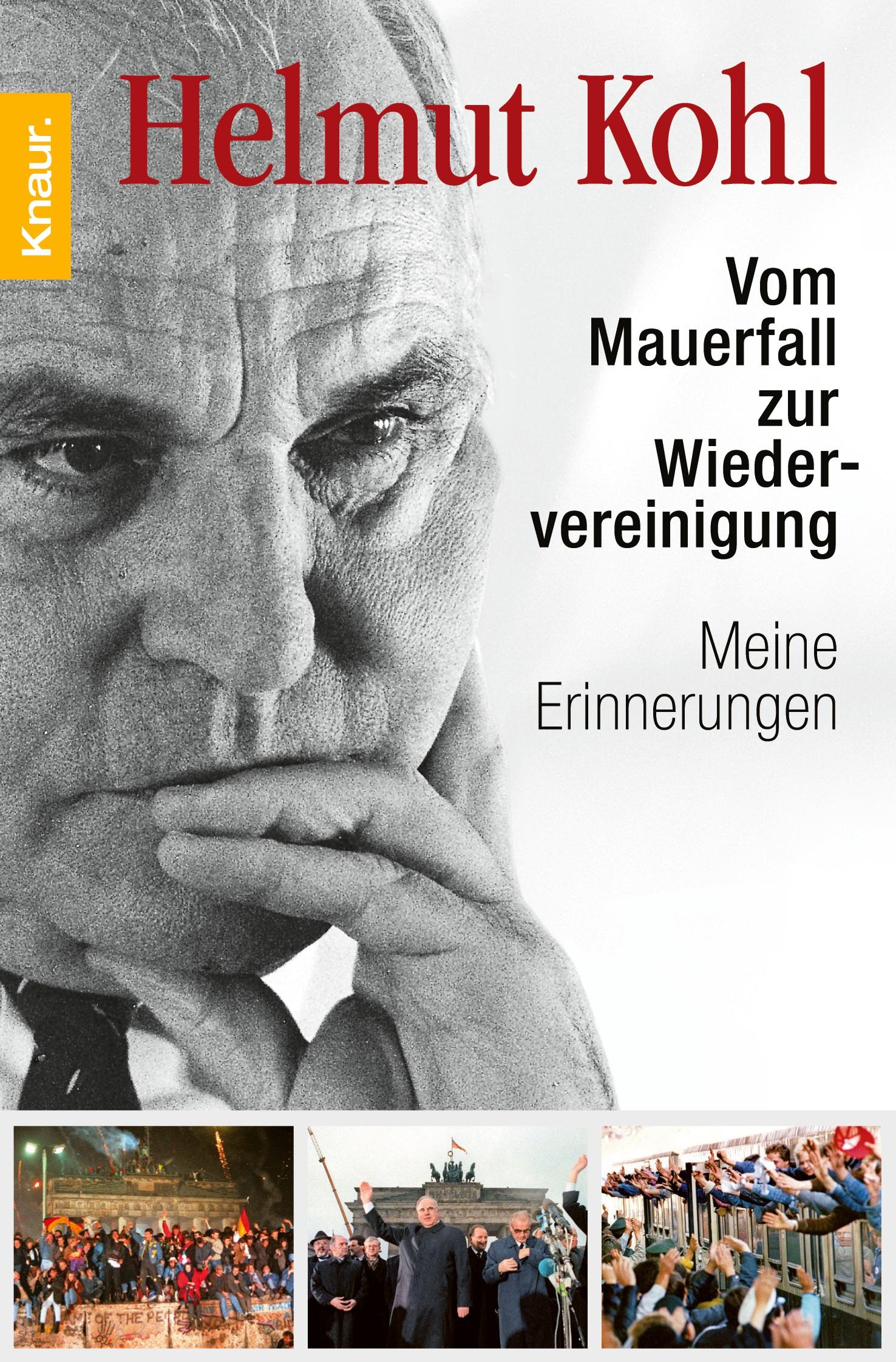 Cover: 9783426783368 | Vom Mauerfall zur Wiedervereinigung | Meine Erinnerungen | Helmut Kohl