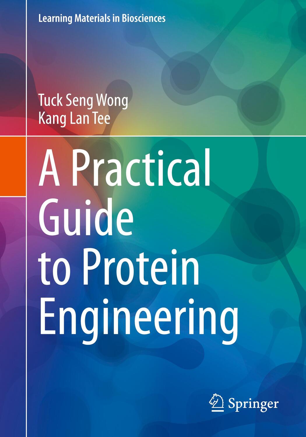 Cover: 9783030568979 | A Practical Guide to Protein Engineering | Kang Lan Tee (u. a.) | Buch