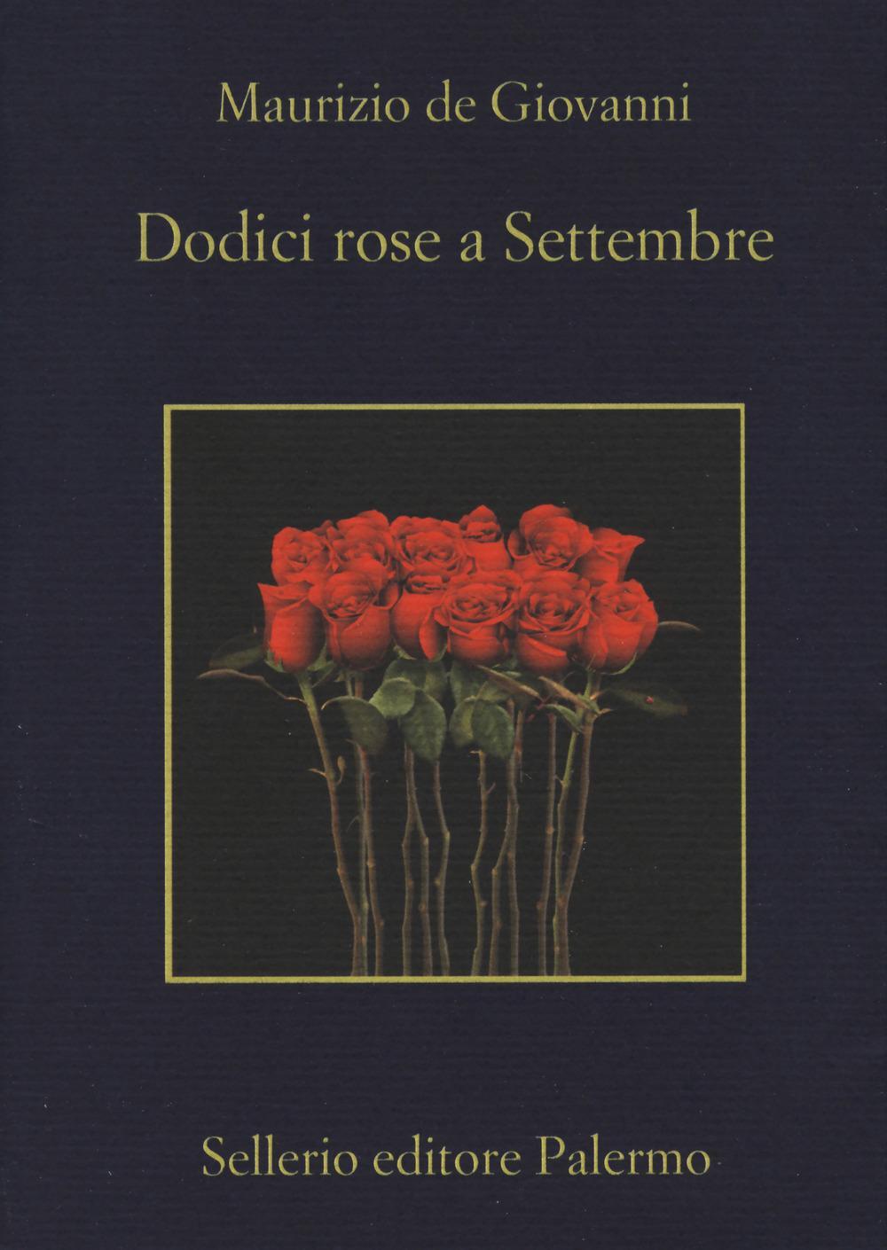 Cover: 9788838938306 | Dodici rose a Settembre | Maurizio de Giovanni | Taschenbuch | 2019