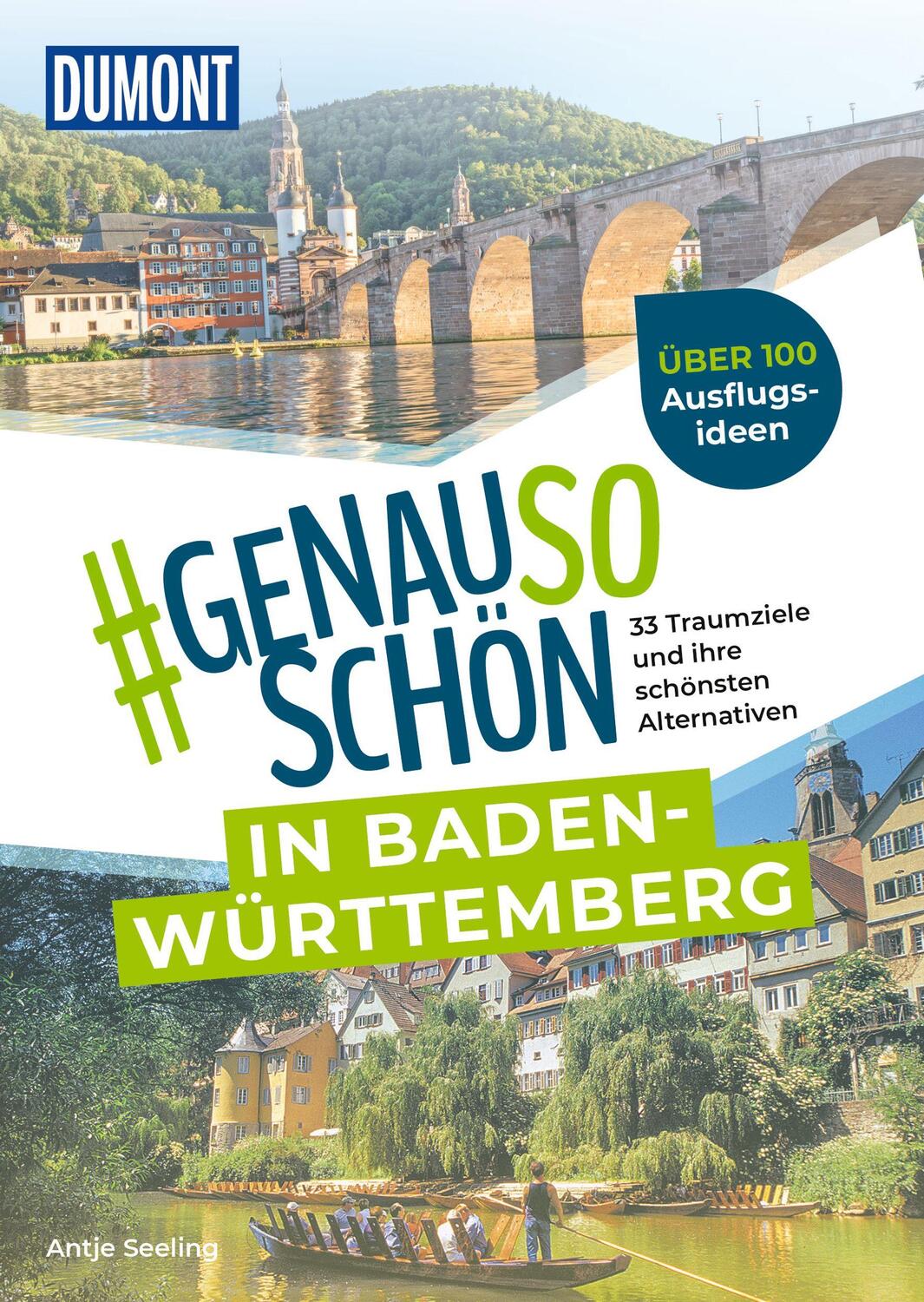 Cover: 9783616031583 | DuMont #genausoschön in Baden-Württemberg | Antje Seeling | Buch