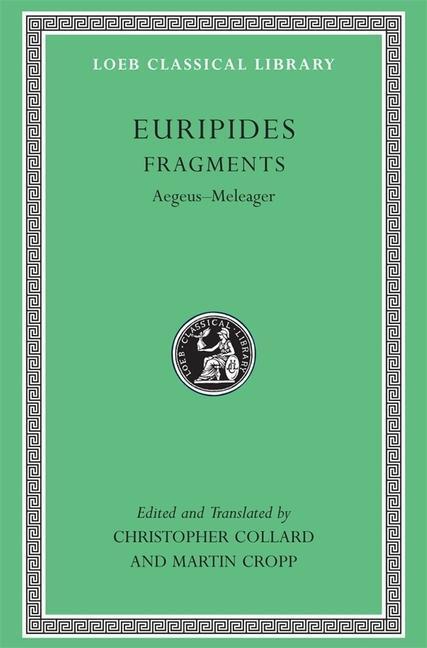 Cover: 9780674996250 | Fragments | Aegeus-Meleager | Euripides | Buch | Gebunden | Englisch