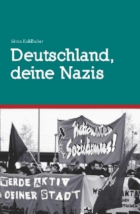 Cover: 9783737592475 | Deutschland, deine Nazis | Sören Kohlhuber | Taschenbuch | epubli