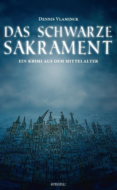 Cover: 9783954514533 | Das schwarze Sakrament | Dennis Vlaminck | Taschenbuch | Deutsch
