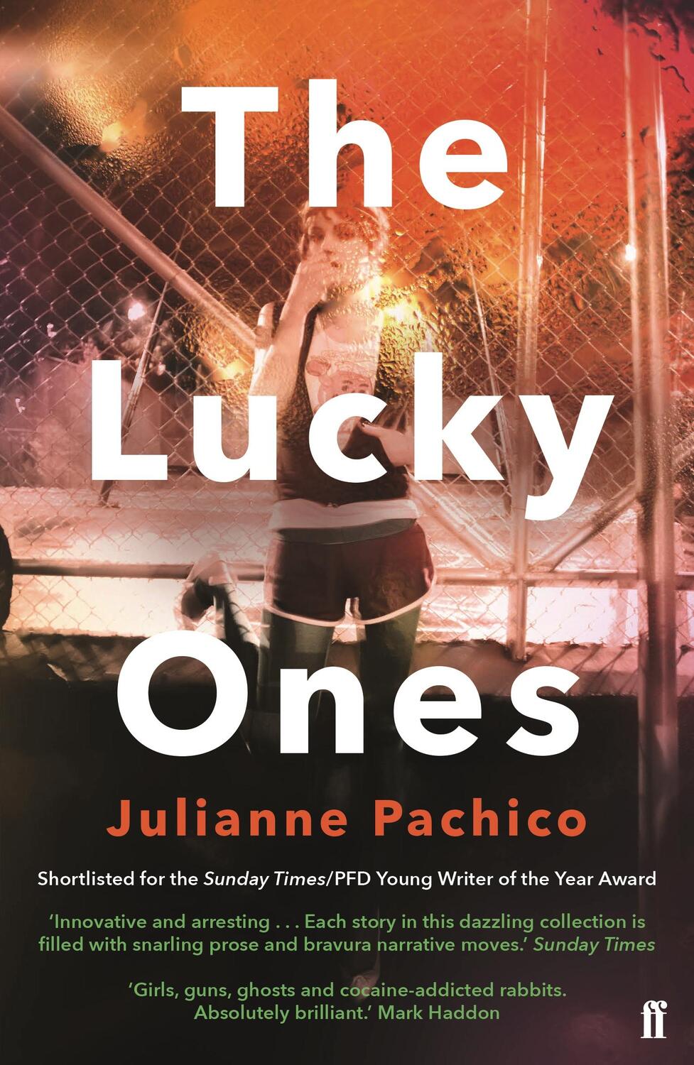 Cover: 9780571329809 | The Lucky Ones | Julianne Pachico | Taschenbuch | Englisch | 2018