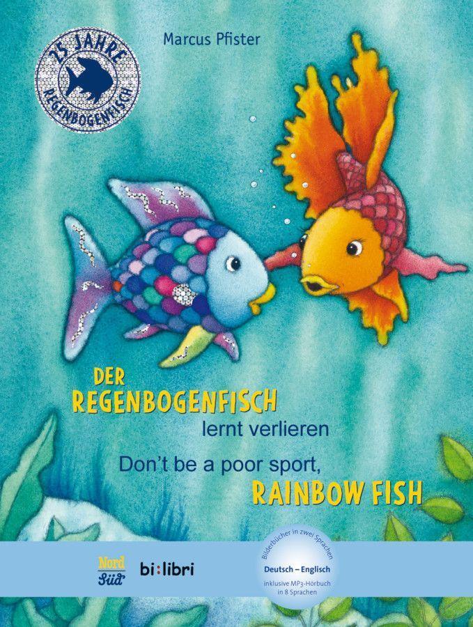 Cover: 9783190895984 | Der Regenbogenfisch lernt verlieren. Kinderbuch Deutsch-Englisch