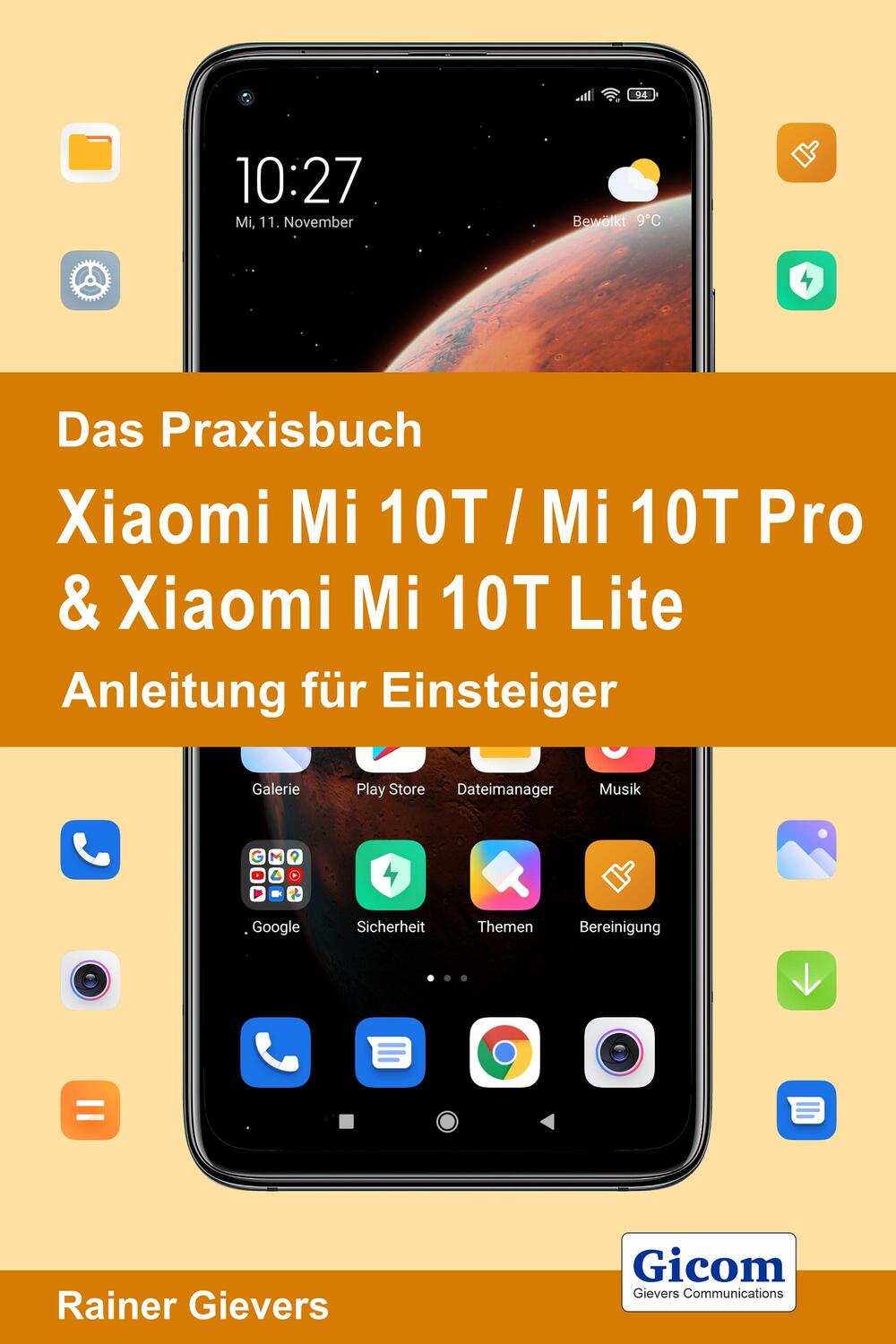 Cover: 9783964691163 | Das Praxisbuch Xiaomi Mi 10T / Mi 10T Pro &amp; Xiaomi Mi 10T Lite -...